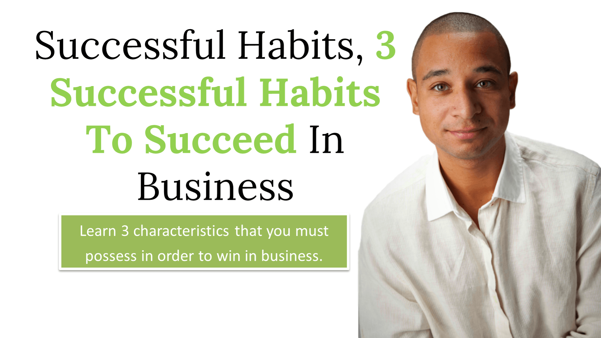 Successful habits. Motivations and Habits for successful people.