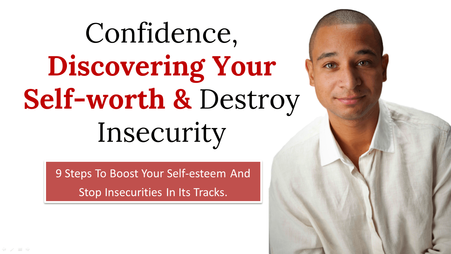 Discovering Your Self-Worth Destroy Insecurity